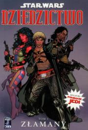 Okładka książki Star Wars. Dziedzictwo T.01 Złamany