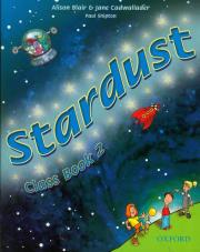 Stardust 2 Class Book. Autor: Blair Alison, Cadwallader Jane, Shipton Paul. Dadada.pl Okładka książki Stardust 2 Class Book