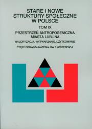 Okładka książki Stare i nowe struktury społeczne w Polsce tom IX