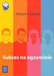 Sukces na egzaminie. Autor: Grębski Marek. Dadada.pl Okładka książki Sukces na egzaminie