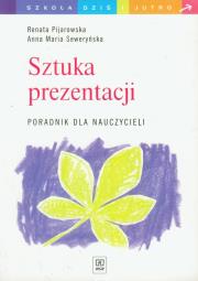 Okładka książki Sztuka prezentacji Poradnik nauczycieli