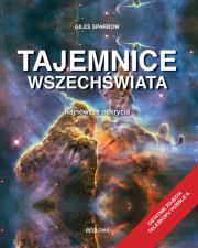 Tajemnice  wszechświata Najnowsze odkrycia. Autor: Sparrow Giles. Dadada.pl Okładka książki Tajemnice  wszechświata Najnowsze odkrycia