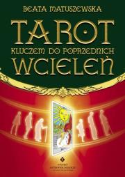 Okładka książki Tarot kluczem do poprzednich wcieleń