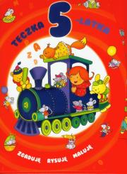 Okładka książki Teczka 5-latka. Zgaduję, rysuję, maluję w.2011