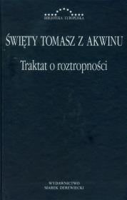 Traktat o roztropności. Autor: Święty Tomasz z Akwinu. Dadada.pl Okładka książki Traktat o roztropności