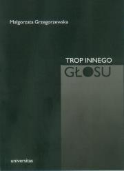 Okładka książki Trop innego głosu w angielskiej poezji religijnej epok dawnych