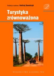 Turystyka zrównoważona. Wydawca: Wydawnictwo Naukowe PWN. Dadada.pl Opakowanie Turystyka zrównoważona