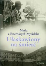 Okładka książki Ułaskawiony na śmierć