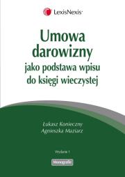 Okładka książki Umowa darowizny jako podstawa wpisu do księgi wieczystej