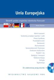 Unia Europejska Słownik polsko-angielsko-niemiecko-francuski z płytą CD. Autor: Iwona Kienzler. Dadada.pl Okładka książki Unia Europejska Słownik polsko-angielsko-niemiecko-francuski z płytą CD