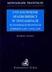 Okładka książki Ustanowienie spadkobiercy w testamencie w systemach prawnych common law I civil law