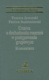 Okładka książki Ustawa o dochodzeniu roszczeń w postępowaniu grupowym komentarz