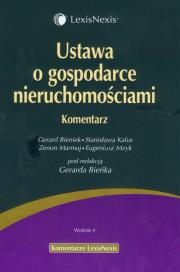 Ustawa o gospodarce nieruchomościami Komentarz. Autor: Bieniek Gerard, Kalus Stanisława, Marmaj Zenon. Dadada.pl Okładka książki Ustawa o gospodarce nieruchomościami Komentarz