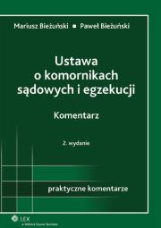 Okładka książki Ustawa o komornikach sądowych i egzekucji Komentarz