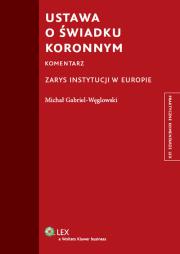 Okładka książki Ustawa o świadku koronnym Komentarz