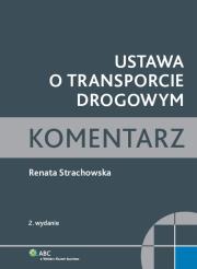 Okładka książki Ustawa o transporcie drogowym Komentarz