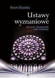 Ustawy wyznaniowe. Autor: Olszówka Marcin. Dadada.pl Okładka książki Ustawy wyznaniowe