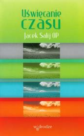 Okładka książki Uświęcanie Czasu