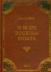 W 80 dni dookoła świata tw. oprawa GREG. Autor: Juliusz Verne. Dadada.pl Okładka książki W 80 dni dookoła świata tw. oprawa GREG