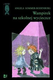 Wampirek na szkolnej wycieczce. Autor: Angela Sommer-Bodenburg. Dadada.pl Okładka książki Wampirek na szkolnej wycieczce