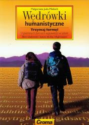 Wędrówki humanistyczne - Trzymaj formę!. Autor: Juda-Mieloch Małgorzata. Dadada.pl Okładka książki Wędrówki humanistyczne - Trzymaj formę!