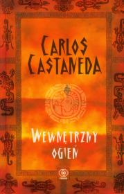 Okładka książki Wewnętrzny ogień - Carlos Castaneda