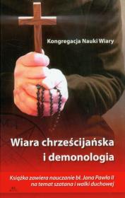 Okładka książki Wiara chrześcijańska i demonologia