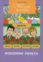 Wierszyki dydaktyki - rodzinne święta. Autor: Kiercz Joanna. Dadada.pl Okładka książki Wierszyki dydaktyki - rodzinne święta