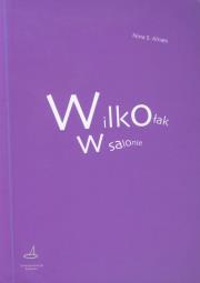 Wilkołak w salonie. Autor: Alnaes Nina S.. Dadada.pl Okładka książki Wilkołak w salonie