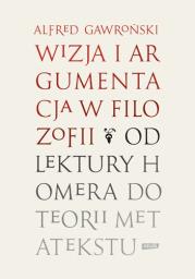 Okładka książki Wizja i argumentacja w filozofii