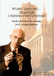 Opakowanie Wobec zabytku Tradycje i perspektywy postaw