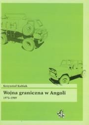 Okładka książki Wojna graniczna w Angoli 1975-1989