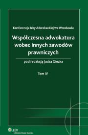 Okładka książki Współczesna adwokatura wobec innych zawodów prawniczych