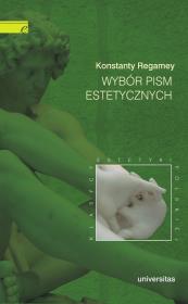 Wybór pism estetycznych. Autor: Regamey Konstanty. Dadada.pl Okładka książki Wybór pism estetycznych