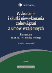 Okładka książki Wykonanie i skutki niewykonania zobowiązań z umów wzajemnych