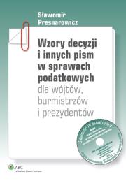 Okładka książki Wzory decyzji i innych pism w sprawach podatkowych dla wójtów burmistrzów i prezydentów z płytą CD