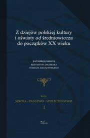 Okładka książki Z dziejów polskiej kultury i oświaty od średniowiecza do początków XX wieku