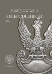 Opakowanie Z dziejów walk o niepodległość tom 1