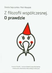 Okładka książki Z filozofii współczesnej. O prawdzie
