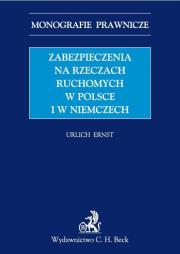 Okładka książki Zabezpieczenia na rzeczach ruchomych w Polsce i w Niemczech