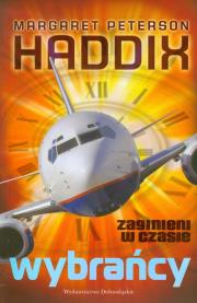 Okładka książki Zaginieni w czasie 1. Wybrańcy