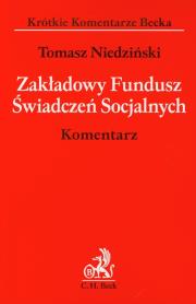 Okładka książki Zakładowy Fundusz Świadczeń Socjalnych Komentarz