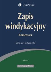 Zapis windykacyjny Komentarz. Autor: Turłukowski Jarosław. Dadada.pl Okładka książki Zapis windykacyjny Komentarz