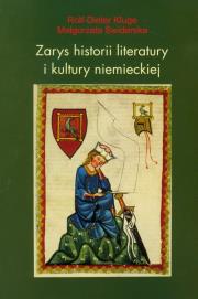 Zarys historii literatury i kultury niemieckiej. Autor: Kluge Rolf-Dieter, Świderska Małgorzata. Dadada.pl Okładka książki Zarys historii literatury i kultury niemieckiej