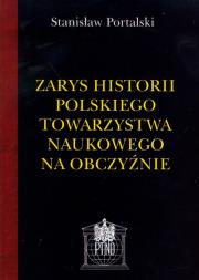Okładka książki Zarys historii Polskiego Towarzystwa Naukowego na obczyźnie