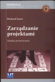 Okładka książki Zarządzanie projektami. Sztuka przetrwania