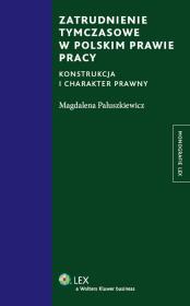 Okładka książki Zatrudnienie tymczasowe w polskim prawie pracy