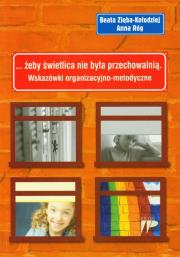 Żeby świetlica nie była przechowalnią. Autor: Zięba-Kołodziej Beata, Róg Anna. Dadada.pl Okładka książki Żeby świetlica nie była przechowalnią
