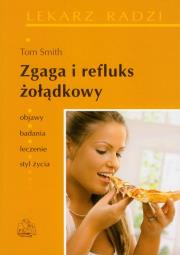 Zgaga i refluks żołądkowy. Autor: Tom Smith. Dadada.pl Okładka książki Zgaga i refluks żołądkowy
