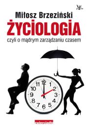 Życiologia. Autor: Miłosz Brzeziński. Dadada.pl Okładka książki Życiologia